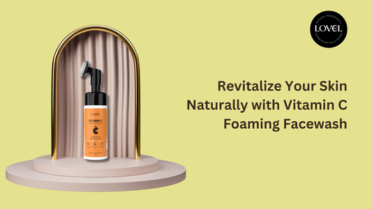 Revitalize Your Skin Naturally with Vitamin C Foaming Facewash